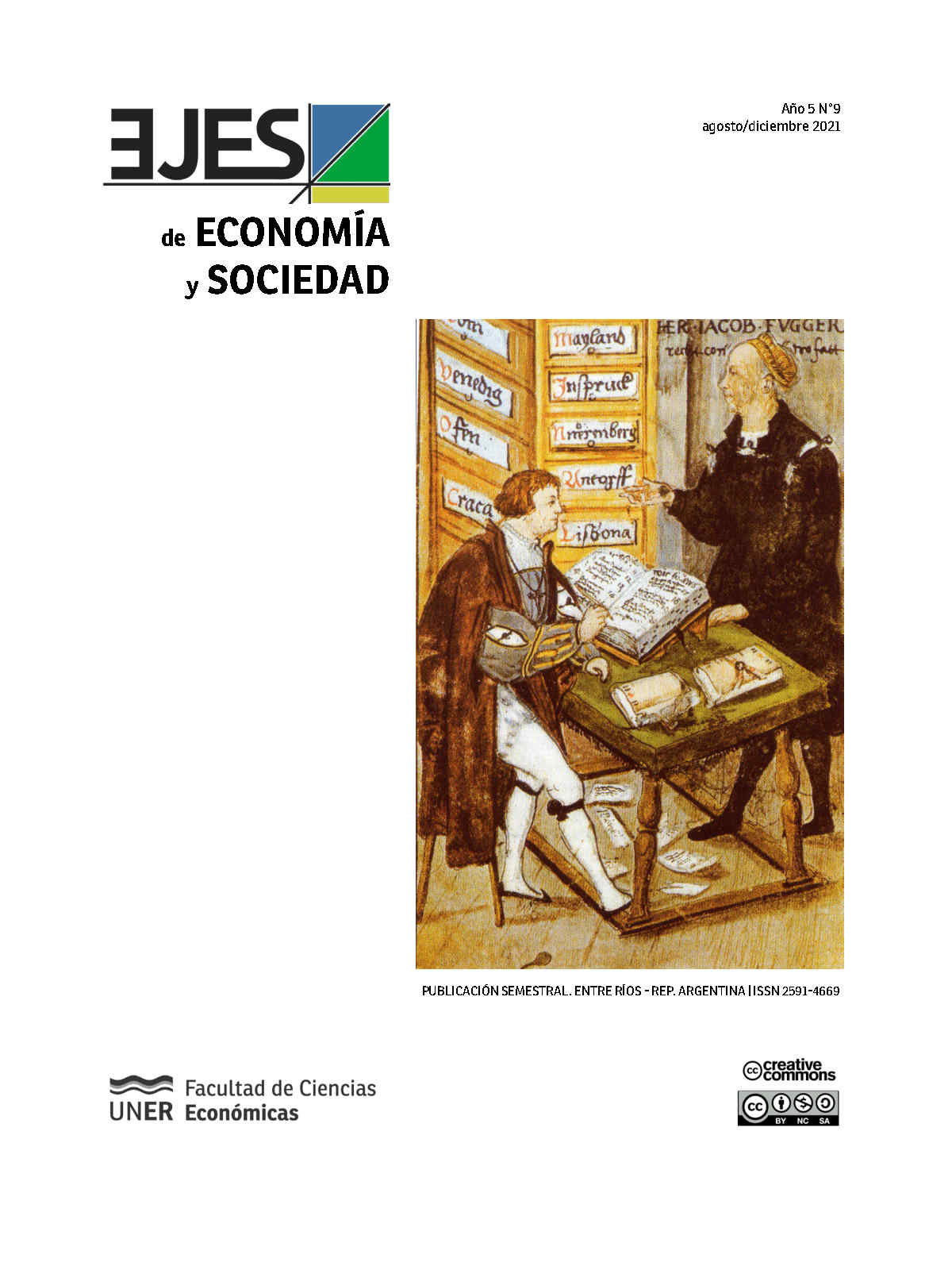 					Ver Vol. 5 Núm. 9 (2021): Ejes de Economía y Sociedad
				